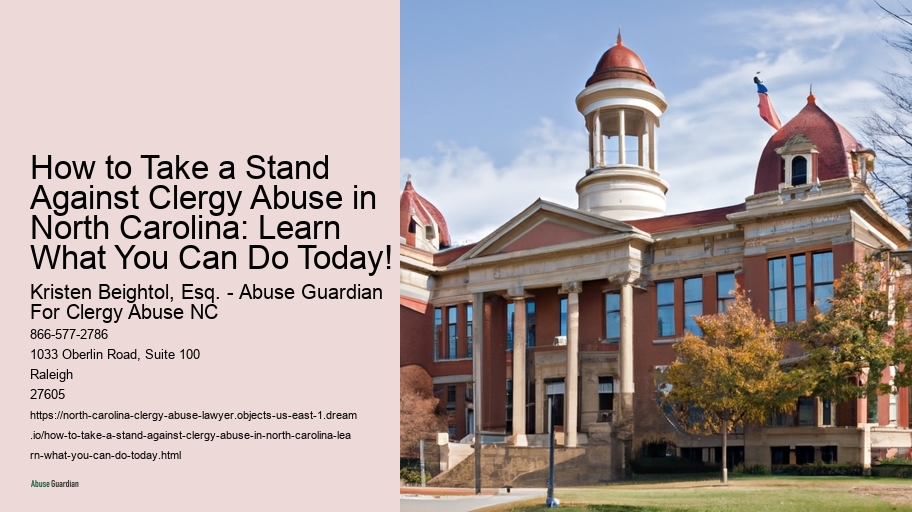 How to Take a Stand Against Clergy Abuse in North Carolina: Learn What You Can Do Today!